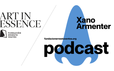 «Art in Essence» un podcast que huele – Xano Armenter